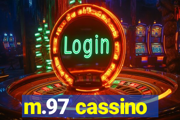 m.97 cassino